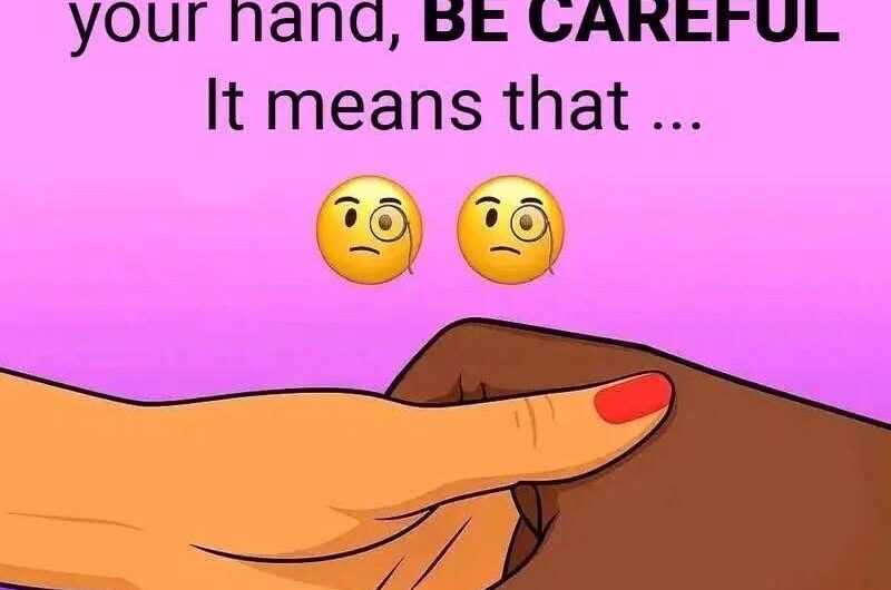 Ladies, when a man scratches the palm of your hand, here’s what you can do
